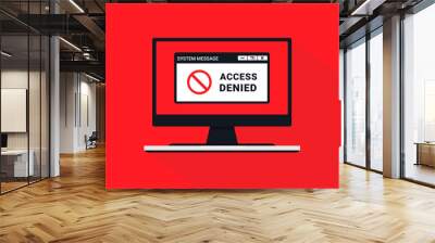 Access denied sign on computer. Access blocked or protected. Illustration vector Wall mural