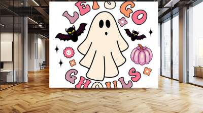 Spooky Season Vibes Sublimation. Let's go ghouls Halloween ghost retro t-shirt design Wall mural