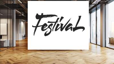 Festival vector text. Sign with paint brush texture. Freehand typography design Wall mural