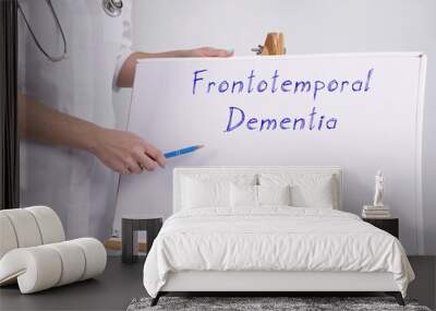 Healthcare concept about Frontotemporal Dementia with phrase on the piece of paper. Wall mural