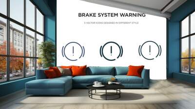 brake system warning icon in different style vector illustration. two colored and black brake system warning vector icons designed in filled, outline, line and stroke style can be used for web, Wall mural