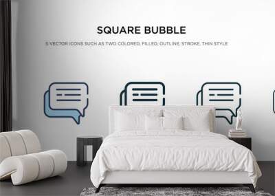 square bubble icon in different style vector illustration. two colored and black square bubble vector icons designed in filled, outline, line and stroke style can be used for web, mobile, ui Wall mural