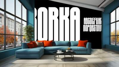 borka bold condensed font for poster and head line	
 Wall mural