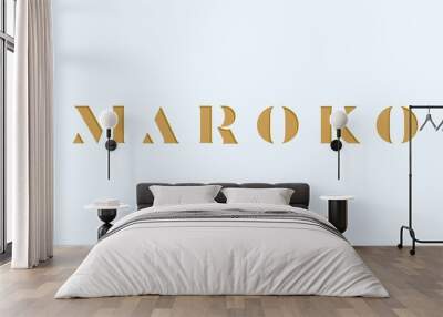 MAROKO, the elegant and luxurous display font , looks glamour and sophisticated typeset Wall mural