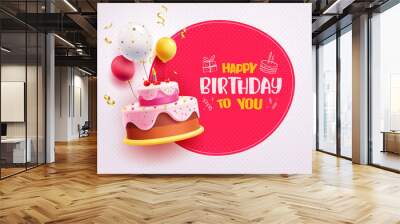 Happy birthday text vector design. Birthday cake and balloon with happy birthday in red circle space. Vector illustration greeting card.  Wall mural