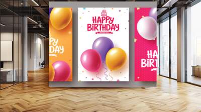 Happy birthday vector poster set design. Birthday greeting text with balloons elements decoration for postcard lay out collection. Vector illustration birthday poster design. 
 Wall mural