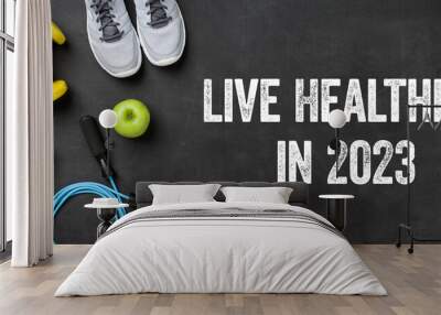  Live healthier in 2023 Wall mural