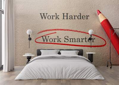 work smarter Wall mural