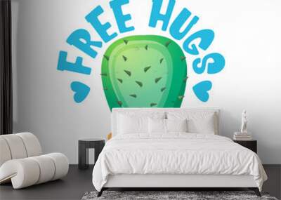 Free hugs text and cartoon green cactus in pot white on violet background. funny houseplant icon with quote or slogan for print on tee. International free hugs day concept Wall mural