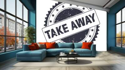 Take Away Black grunge stamp isolated Wall mural