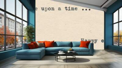 Once upon a time and Happy end Wall mural