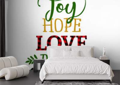 Joy hope love peace Christmas - Calligraphy phrase in Christmas tree shape. Hand drawn lettering for Xmas greetings cards, invitations. Lumberjack or flannel buffalo plaid texture quote. Wall mural