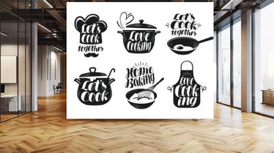 Cooking, cookery, cuisine label set. Cook, chef, kitchen utensils icon or logo. Handwritten lettering, calligraphy vector illustration Wall mural