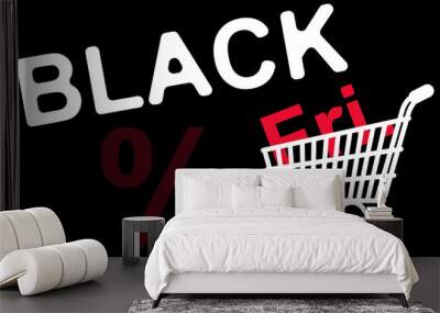 Black friday sale banner on black background with supermarket trolley. Flat vector illustration for social media, posters, ads, store advertisements. Wall mural