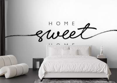 Home sweet home ink brush vector lettering. Modern slogan handwritten vector calligraphy. Black paint lettering isolated on white background. For housewarming posters, greeting cards, textile print Wall mural