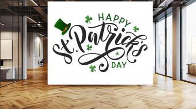 Saint patricks day typography poster. Hand sketched lettering st. patrick day decorated by clover leafs and leprechaun hat. Celtic modern calligraphy vector eps 10 Wall mural