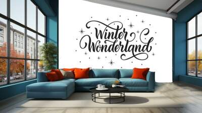 Winter wonderland handwritten text with stars and snowflakes. Hand lettering typography. Modern brush ink calligraphy. Vector illustration as greeting card, banner, poster, logo. Season's greeting Wall mural