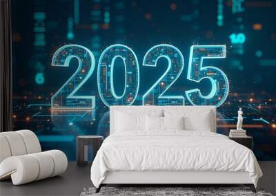 sparkling digitally patterned 2025 numbers are depicted on a reflective technology background Wall mural