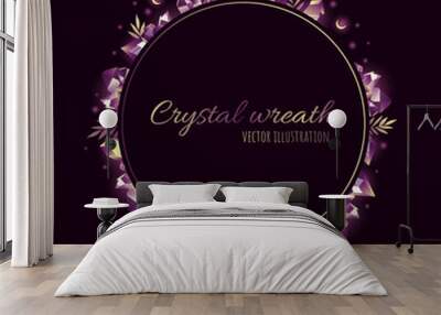 Beautiful crystal banner, great design for any purposes. Crystal background decoration, violet precious stones frame. Flyer, page, poster template. Wreath vector illustration. Wall mural