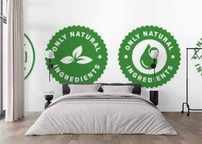 Only Natural Ingredients - set of vector green stickers for natural product. Wall mural