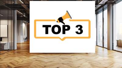 Top 3 - Top Three colorful label on white background. Vector illustration. Wall mural