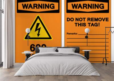 Warning 600 Volts Tag Symbol Sign,Vector Illustration, Isolate On White Background Label. EPS10 Wall mural